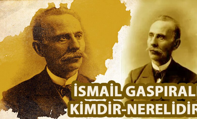 İsmail Gaspıralı Kimdir? 1 gaspıralıismailkimdir