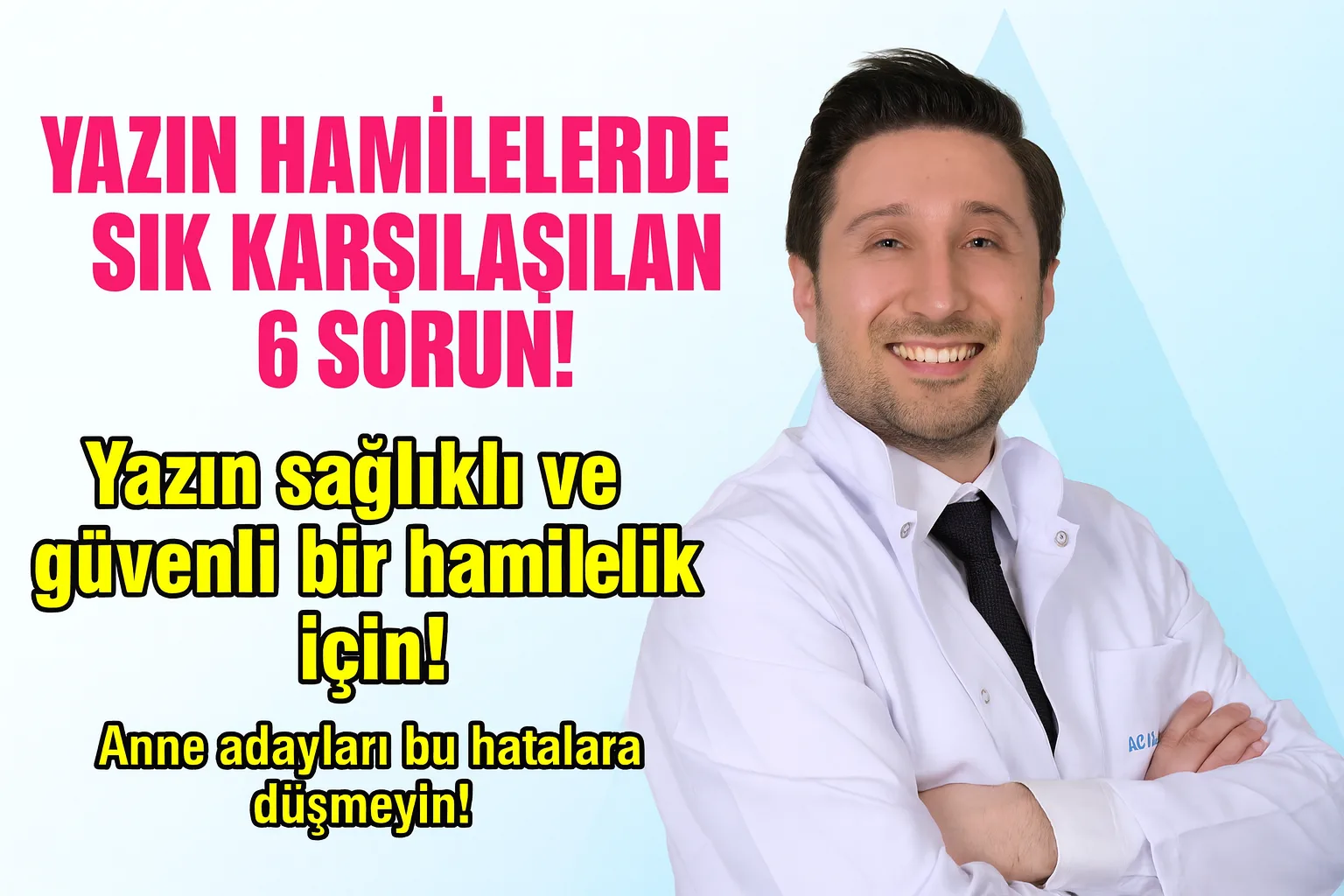 Hamilelerde Enfeksiyon ve Sağlık Risklerine Dikkat